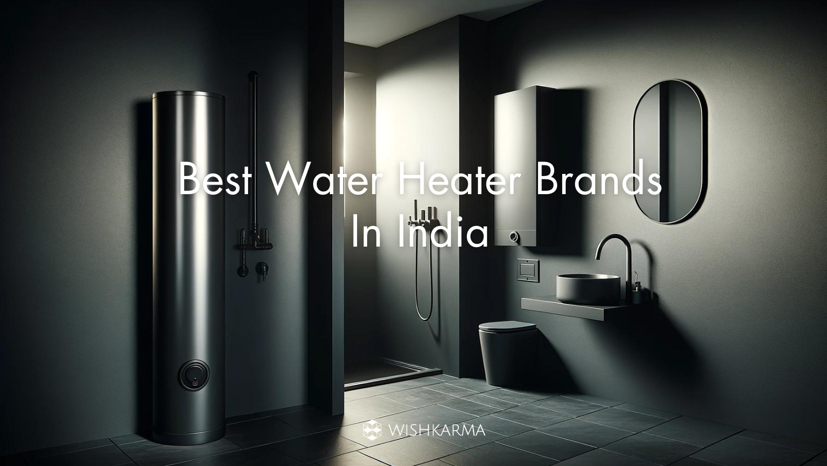 Water Heater Brands To Upscale Your Bathroom Needs In 2024 - Interior 